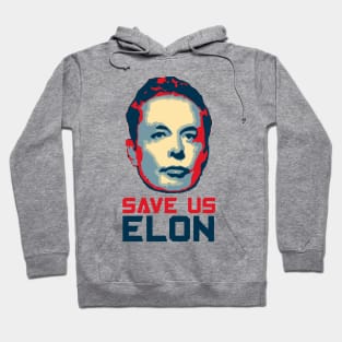 Save us Elon Hoodie